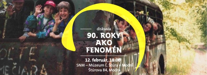 90. roky ako fenomen