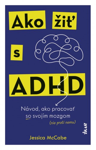 Ako zit s ADHD 1