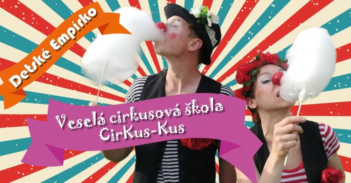 detske empirko cirkus kus